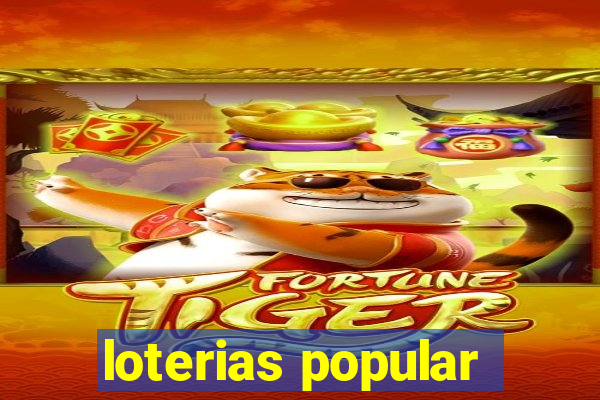 loterias popular